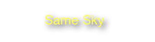 Same Sky