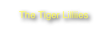 The Tiger Lilliies